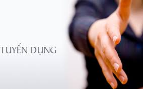 Tuyển dụng một số vị trí